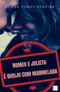 Romeu e Julieta é Queijo com Marmelada - Preview