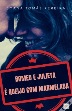 Capa do artigo Romeu e Julieta é Queijo com Marmelada