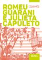 Romeu Guarani E Julieta Capuleto - Preview