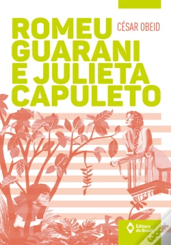 Capa do artigo Romeu Guarani E Julieta Capuleto