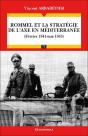 Rommel Et La Stratégie De L'Axe En Méditerranée (Fevrier 1941-Mai 1943) - Preview