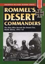 Rommel'S Desert Commanders