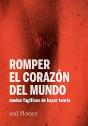 Romper El Corazón Del Mundo - Preview