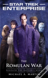Romulan War: Beneath The Raptor'S Wing
