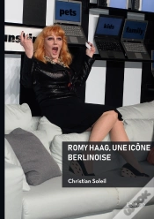 Capa do artigo Romy Haag, Une Icône Berlinoise
