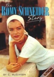 Romy Schneider Story