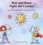 Ron And Rona Fight The Corona - Preview