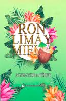 Ron, Lima Y Miel