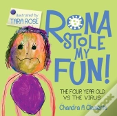Rona Stole My Fun!