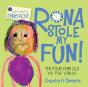 Rona Stole My Fun! - Preview