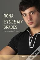 Rona Stole My Grades