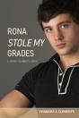 Rona Stole My Grades - Preview