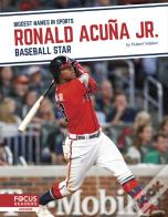 Ronald Acuna Jr.: Baseball Star