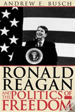 Capa do artigo Ronald Reagan And The Politics Of Freedom