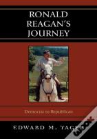 Ronald Reagan'S Journey