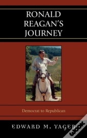 Ronald Reagan'S Journey