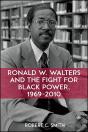 Ronald W. Walters And The Fight For Black Power, 1969-2010 - Preview