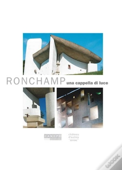 Capa do artigo Ronchamp, Una Cappella Di Luce