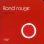 Rond Rouge - Preview