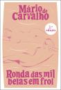 Ronda das Mil Belas em Frol - Preview