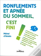 Ronflements Et Apnée Du Sommeil, C'Est Fini !