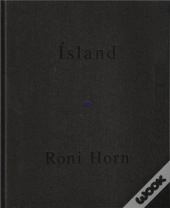 Roni Horn Haraldsdottir Part 2 /Anglais