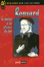 Ronsard ; Le Poète À La Plume De Fer - Preview