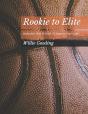 Rookie To Elite - Preview