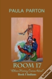 Capa do artigo Room 17 "Where History Comes Alive" Book I--Indians