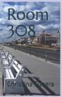 Room 308 - Preview