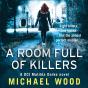 Room Full Of Killers - Preview