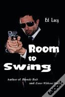 Room To Swing