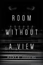 Room Without A View - Preview