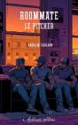 Roommate : Le Pitcher - Preview