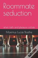 Roommate Seduction