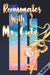 Capa do artigo Roommates With Mr Cute