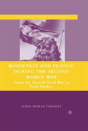 Roosevelt And Franco During The Second World War - Preview