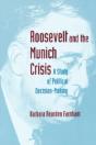 Roosevelt And The Munich Crisis - Preview
