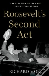 Roosevelt'S Second Act