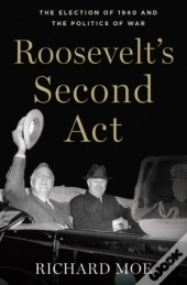 Roosevelt'S Second Act
