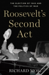 Roosevelt'S Second Act