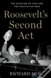 Roosevelt'S Second Act