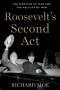 Roosevelt'S Second Act