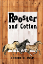 Rooster And Cotton - Preview
