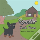 Rooster Finds Home
