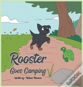Rooster Goes Camping