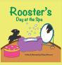 Rooster'S Day At The Spa - Preview
