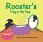 Rooster'S Day At The Spa - Preview
