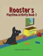 Rooster'S Playtime Activity Book 3 - Preview