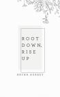 Root Down, Rise Up - Preview